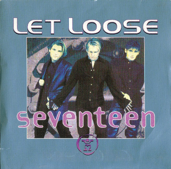 Let Loose : Seventeen (7", Bad)