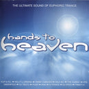 Various : Hands To Heaven - The Ultimate Sound Of Euphoric Trance (2xCD, Comp, Mixed)