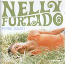 Nelly Furtado : Whoa. Nelly! (CD, Album, Enh, S/Edition)