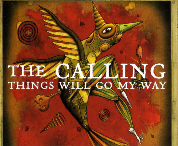 The Calling : Things Will Go My Way (CD, Single, Enh)