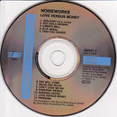 Noiseworks : Love Versus Money (CD, Album, DAD)