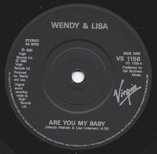 Wendy & Lisa : Are You My Baby? (7", Single, Pap)