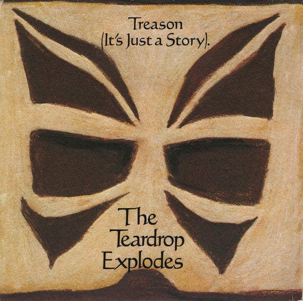 The Teardrop Explodes : Treason (It's Just A Story). (7", Single, Sil)