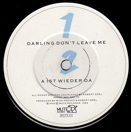 Robert Görl : Darling Don't Leave Me (7", Single)