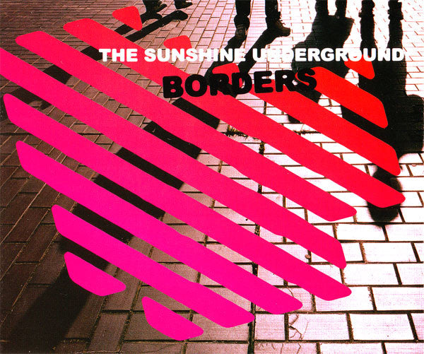 The Sunshine Underground : Borders (CD, Single)