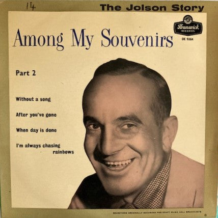 Al Jolson : Among My Souvenirs Part 2 (7", EP)