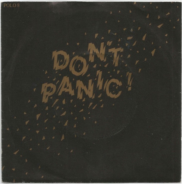 Liquid Gold : Don't Panic (7", Single)