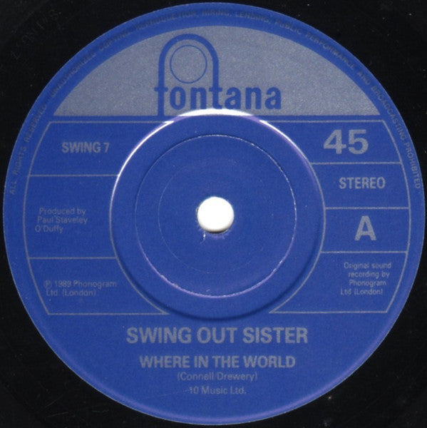 Swing Out Sister : Where In The World (7", Single, Pap)