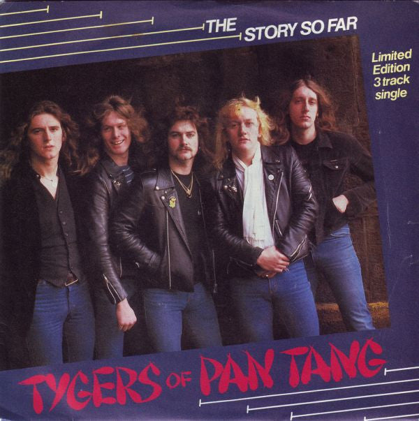 Tygers Of Pan Tang : The Story So Far (7", Single, Ltd)
