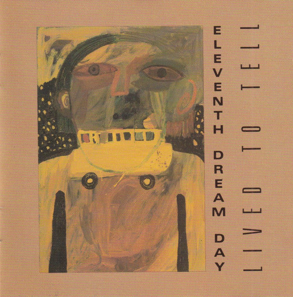 Eleventh Dream Day : Lived To Tell (CD, Album)