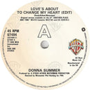 Donna Summer : Love's About To Change My Heart (7", Single)