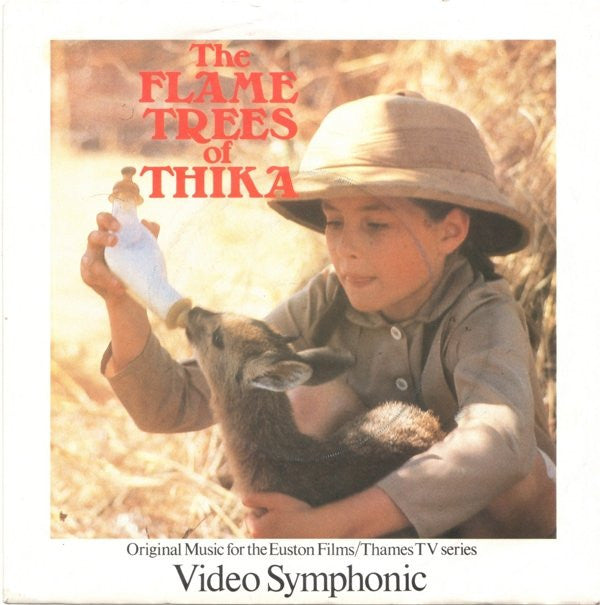 Video Symphonic : The Flame Trees Of Thika (7")