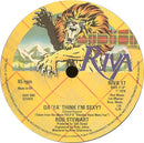 Rod Stewart : Da 'Ya' Think I'm Sexy? (7", Single)