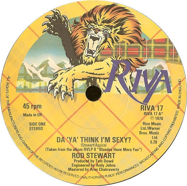 Rod Stewart : Da 'Ya' Think I'm Sexy? (7", Single)