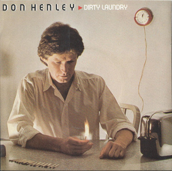 Don Henley : Dirty Laundry (7", Single)