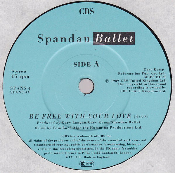 Spandau Ballet : Be Free With Your Love (7", Single)