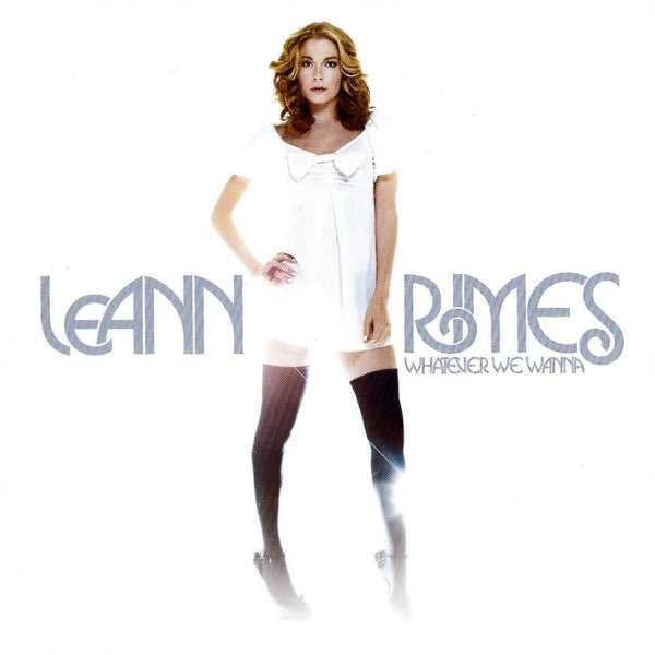 LeAnn Rimes : Whatever We Wanna (CD, Album)