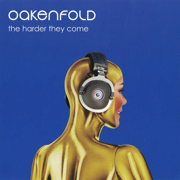 Paul Oakenfold : The Harder They Come (CD, Single, Enh)