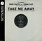 True Faith Featuring Bridgett Grace* With Final Cut : Take Me Away (12")