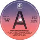 The Real Thing : Whenever You Want My Love (7", Promo, Sol)