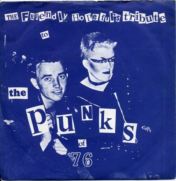 The Friendly Hopeful's : The Friendly Hopeful's Tribute To The Punks Of 76 (7", Red)