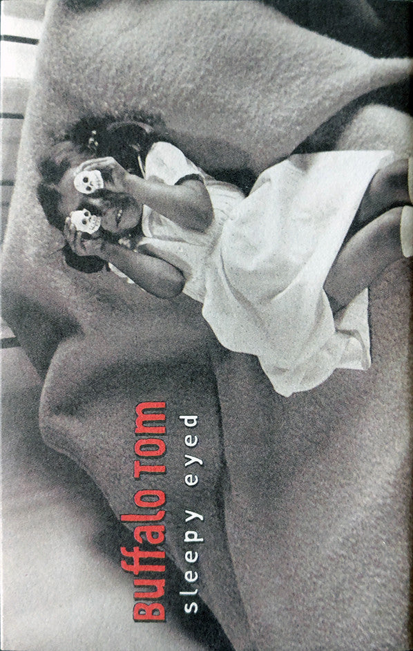 Buffalo Tom : Sleepy Eyed (Cass, Album)