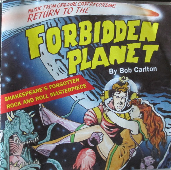 Bob Carlton : Return To The Forbidden Planet (Music From The Original Cast Recording) (CD, Album)