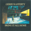 Gerry Rafferty : Bring It All Home (7", Single)