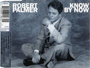 Robert Palmer : Know By Now (CD, Single)