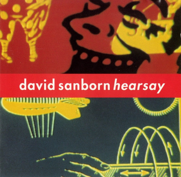 David Sanborn : Hearsay (CD, Album)