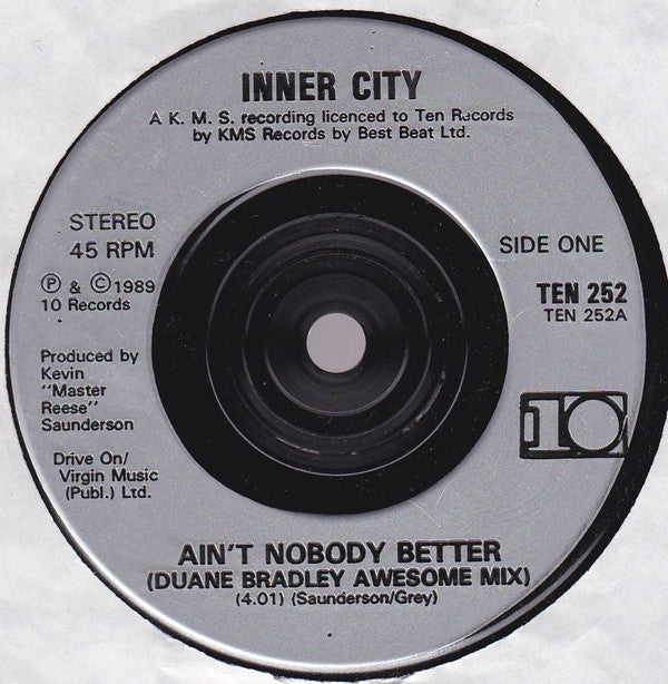 Inner City : Ain't Nobody Better (7", Single, Sil)