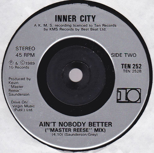 Inner City : Ain't Nobody Better (7", Single, Sil)