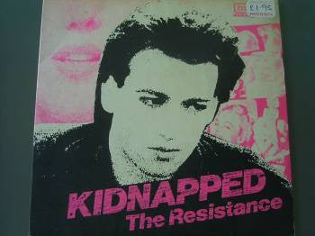 The Resistance (6) : Kidnapped (7")