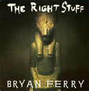 Bryan Ferry : The Right Stuff (7", Single)