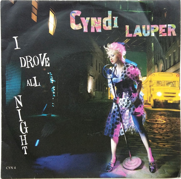 Cyndi Lauper : I Drove All Night (7", Single)