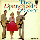 The Springfields : The Springfields Story (2xLP, Comp)