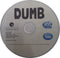 Dumb (6) : Chew Me Up, Spit Me Out (CDr, Promo)