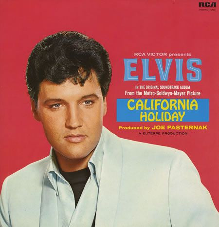 Elvis Presley : California Holiday (LP, Album, RE)