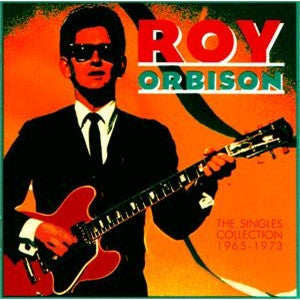 Roy Orbison : The Singles Collection 1965-1973 (2xLP, Comp)