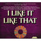 Various : I Like It Like That (2xCD, Comp, RM, GZ )