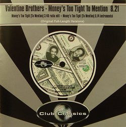 The Valentine Brothers : Money's Too Tight (To Mention) (CD, Maxi)