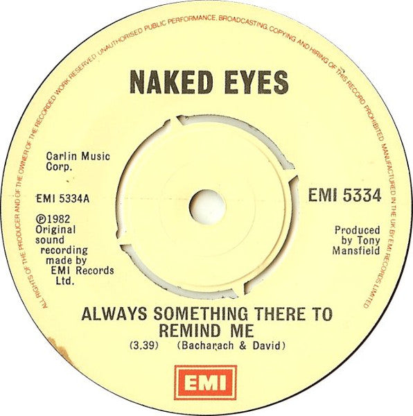 Naked Eyes : Always Something There To Remind Me (7", Single)