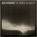 Ben Howard (2) : The Burgh Island E.P. (12", S/Sided, EP, Ltd, Num, RE, 180)