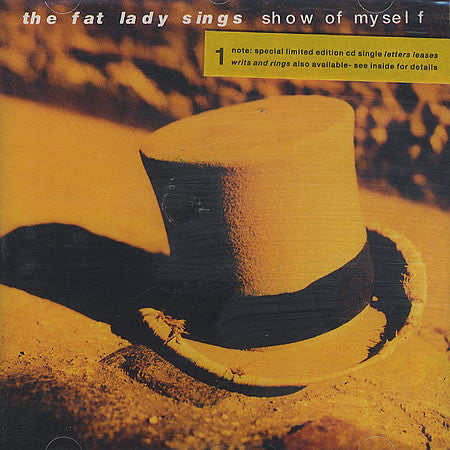 The Fat Lady Sings : Show Of Myself (CD, Single)