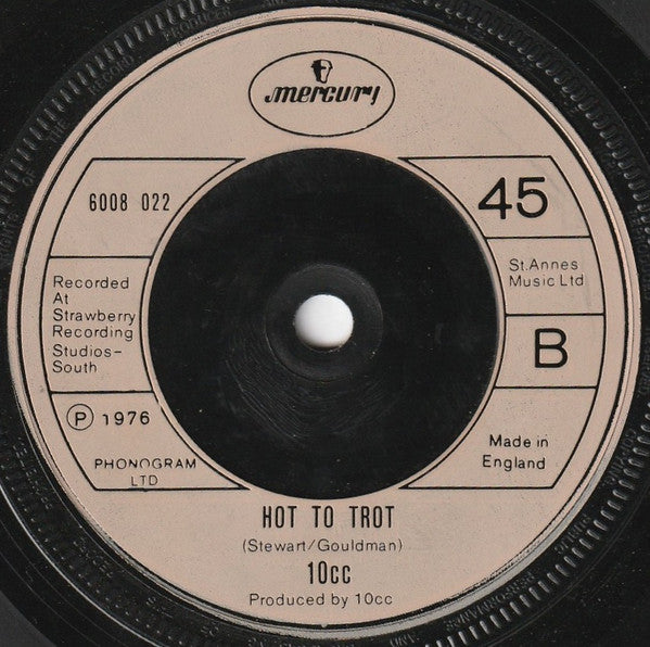 10cc : The Things We Do For Love (7", Single, Sol)