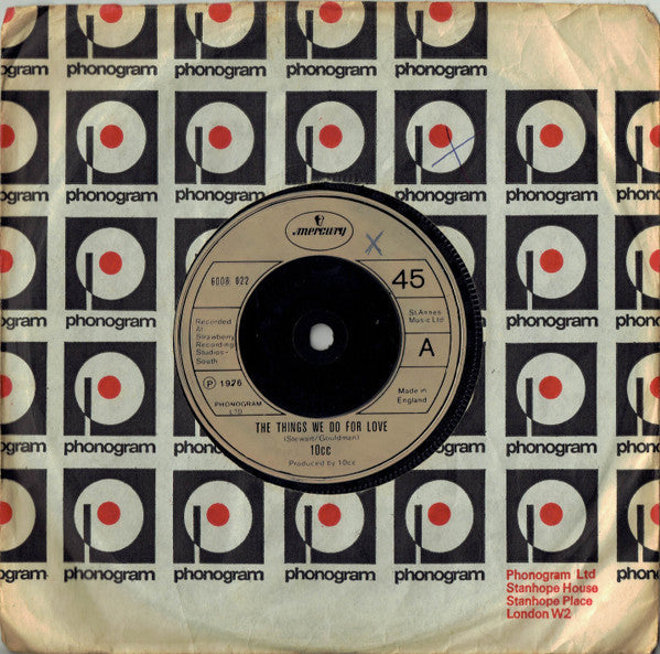 10cc : The Things We Do For Love (7", Single, Sol)