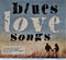 Various : Blues Love Songs (2xCD, Comp, Sli)