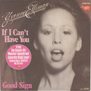 Yvonne Elliman : If I Can't Have You (7", Single)