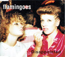 Flamingoes : Disappointed (CD, Single)