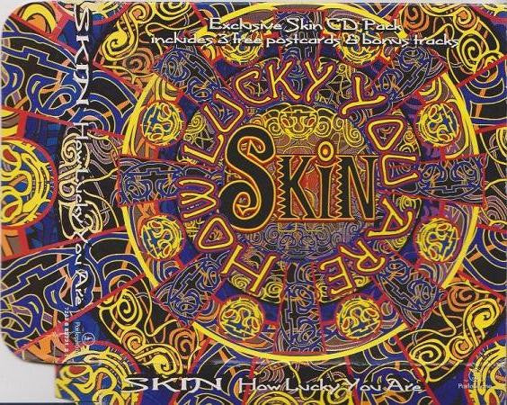 Skin (4) : How Lucky You Are (CD, Single, CD1)